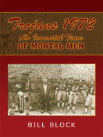 Trojans 1972: an Immortal Team of Mortal Men
