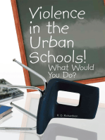 Violence in the Urban Schools!
