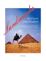 Landmarks Ancient and Modern: A Photographic Journey Around the World in Search of Unforgettable Landmarks Volume I