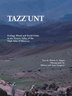 Tazz’Unt: Ecology, Social Order and Ritual in the Tessawt Valley of the High Atlas of Morocco
