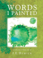 Words I Painted: A Collection of Poetry and Art