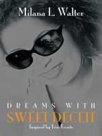 Dreams with Sweet Deceit