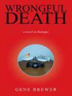 Wrongful Death: A Novel in Dialogue