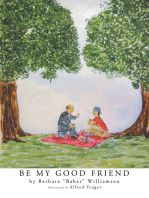 Be My Good Friend: Illustrations by Alfred Yeager