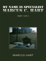 ''My Name Is Specialist Marcus C. Hart'': Part 1 of 3