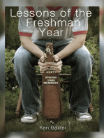 Lessons of the Freshman Year