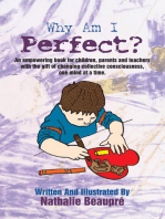 Why Am I Perfect?: An Empowering Book Written for Children First