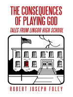 The Consequences of Playing God: Tales from Lingor High School