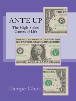 Ante Up: The High-Stakes Games of Life