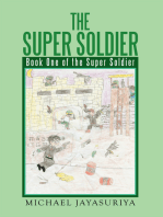 The Super Soldier: Book One of the Super Soldier