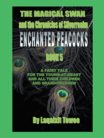 The Magical Swan and the Chronicles of Silverrealm Book 5: Enchanted Peacocks