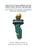 Who Is Fit to Rule America in the Twenty-First Century and Beyond?: The Twenty-First Century and Beyond American Enlightenment