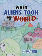 When Aliens Took over the World