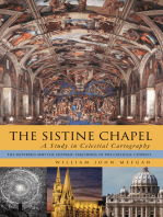 The Sistine Chapel: a Study in Celestial Cartography: The Mysteries and the Esoteric Teachings of the Catholic Church