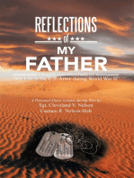 Reflections of My Father: A Biography of the Nelson Family and “My Life in the U.S. Army During World War Ii”
