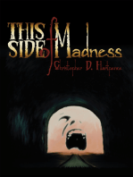 This Side of Madness