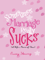 Sometimes Marriage Really Sucks: (A Wife's Point of View)