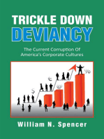 Trickle Down Deviancy: The Current Corruption of America’S Corporate Cultures