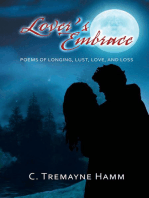 Lover’S Embrace: Poems of Longing, Lust, Love, and Loss