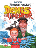 Denis the Inventor: Book Iii