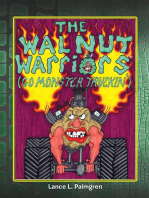 The Walnut Warriors® (Go Monster Truckin')