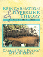 Reincarnation & Hyperlink Theory: Are We Born Again?