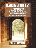 Leading Rites: an Examination of Ritualization and Leadership in Faculty Professional Life