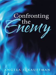 Confronting the Enemy