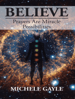 Believe: Prayers Are Miracle Possibilities