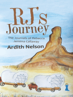 Rj’S Journey: The Journals of Rebecca Jemima Callaway