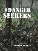 The Danger Seekers