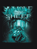 A Wolf Among the Sheep