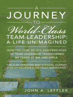 A Journey to World-Class Team Leadership: A Life Unimagined