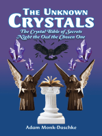 The Unknown Crystals: The Crystal Bible of Secrets Night the Owl the Chosen One