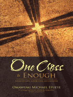 One Cross Is Enough