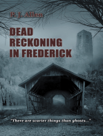 Dead Reckoning in Frederick