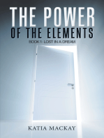 The Power of the Elements: Book 1: Lost in a Dream