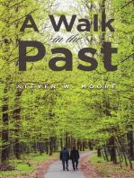 A Walk in the Past