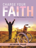 Charge Your Faith: A 30-Day Devotional for Your Healing