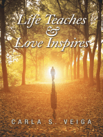 Life Teaches & Love Inspires