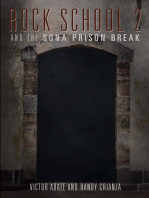 Rock School 2: And the Sona Prison Break