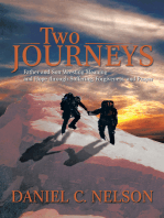 Two Journeys: Father and Son Wresting Meaning and Hope Through Suffering, Forgiveness, and Prayer