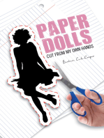 Paper Dolls: Cut from My Own Hands