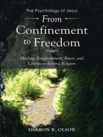 From Confinement to Freedom: The Psychology of Jesus