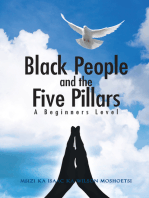 Black People and the Five Pillars: A Beginners Level