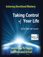 Taking Control of Your Life: Achieving Emotional Mastery