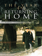 The Year of My Returning Home: Tell You the True China