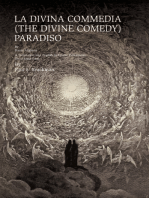La Divina Commedia (The Divine Comedy) : Paradiso: La Divina Commedia (The Divine Comedy) : Paradiso  a Translation into English in Iambic Pentameter, Terza Rima Form