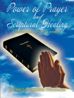 Power of Prayer and Scriptural Healing: (A Devotional Spiritual Journey)