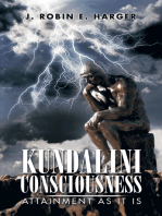 Kundalini Consciousness: Attainment as It Is